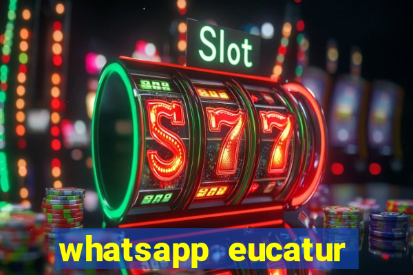 whatsapp eucatur porto velho